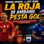 prediksi-spanyol-vs-cape-verde-la-roja-di-ambang-pesta-gol-mfm