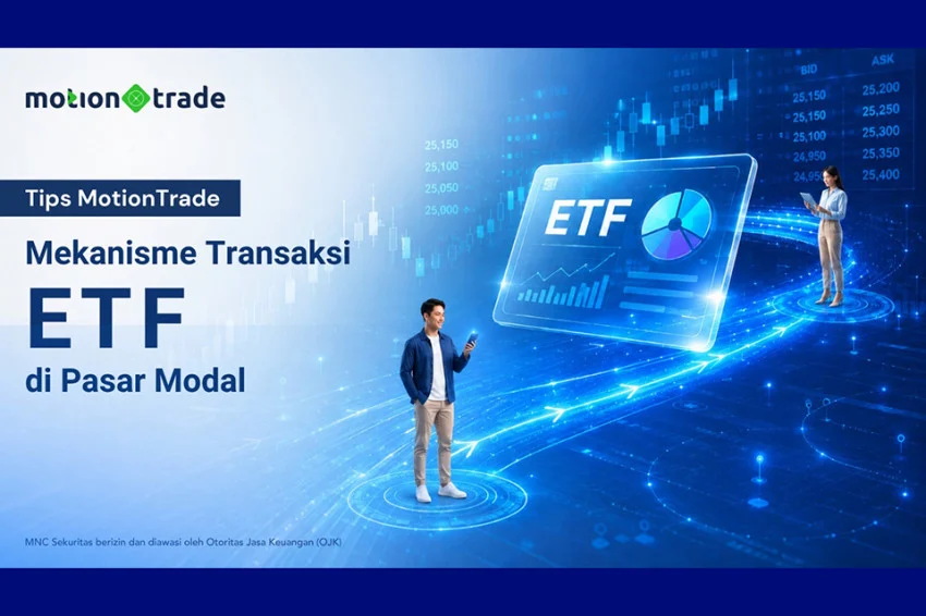 tips-motiontrade-begini-mekanisme-transaksi-etf-di-pasar-modal-frw