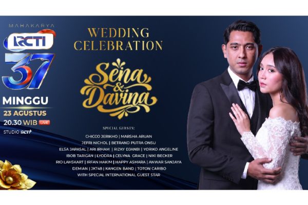hut-rcti-ke37-hadirkan-wedding-celebration-sena-davina-pernikahan-paling-dinanti-keluarga-indonesia-aji